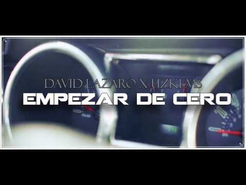 David Lázaro y O.Uzkems - EMPEZAR DE CERO
