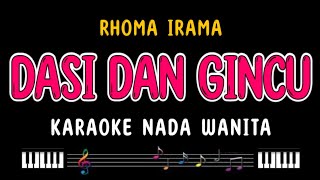Download lagu DASI DAN GINCU - Karaoke Nada Wanita [ RHOMA IRAMA ] mp3