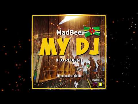 Madbee x Dj Redfish - My DJ ( Ultime Instinct Riddim ) 2k19 #StrawHatGang Prod by Redfish