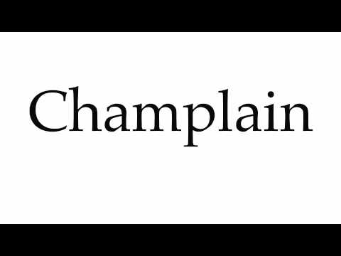 How to Pronounce Champlain