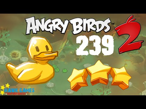 Angry Birds 2 - 3 Stars Walkthrough Level 239 [4K 60FPS]
