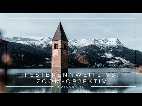 Festbrennweite oder Zoom-Objektiv? | Fotografie Tipps