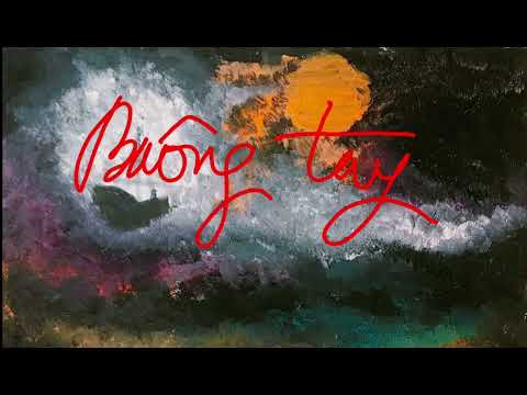 Buông tay - Ân Nam