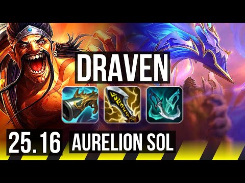 DRAVEN & Nautilus vs AURELION SOL & Rell (ADC) | Quadra, Legendary | EUW Challenger | 25.16