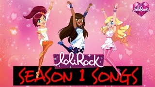 Season 1 Music Videos!  Song Compilation  LoliRock