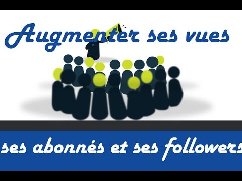 comment augmenter le nombre de followers sur twitter