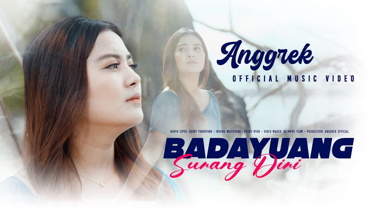 Badayuang Surang Diri by Anggrek — Official Music Video