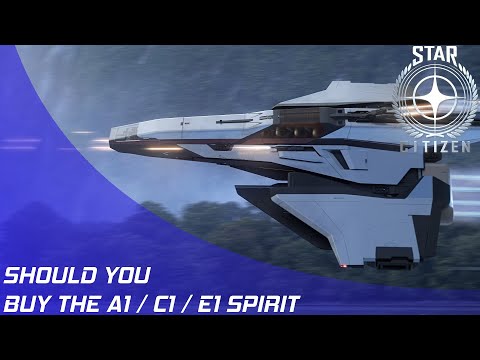 Star Citizen: Should you buy the Crusader Spirit? [A1/C1/E1]