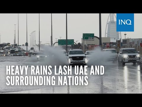 Heavy rains lash UAE and surrounding nations