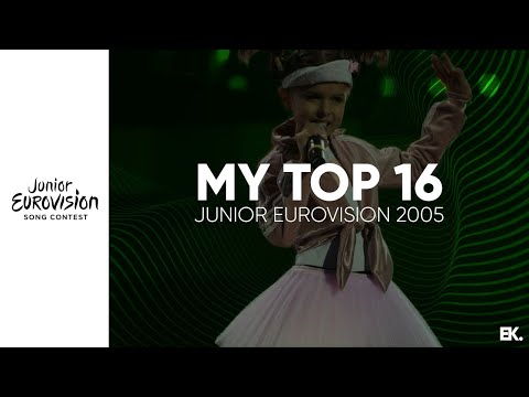 Junior Eurovision Song Contest 2005 - My Top 16