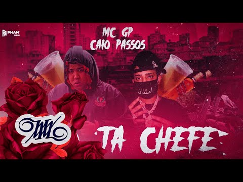 Mc Gp e Caio Passos - Nego ta chefe [ CLM ]