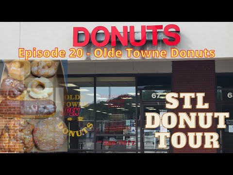 STL Donut Tour Episode 020 - Olde Towne Donuts (Fenton, MO)