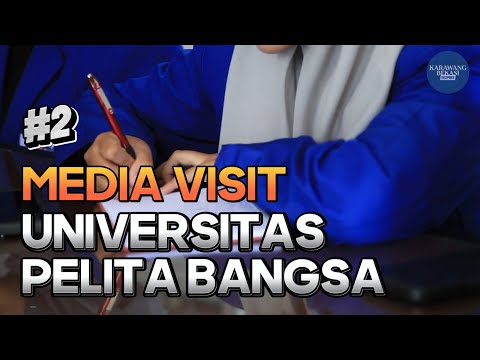 Media Visit | Universitas Pelita Bangsa #2 ke KBE