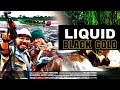 Liquid Black Gold 1