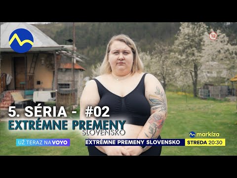 Extrémne premeny Slovensko V. | #02 | každú stredu o 20:30 na TV Markíza a v predstihu na Voyo