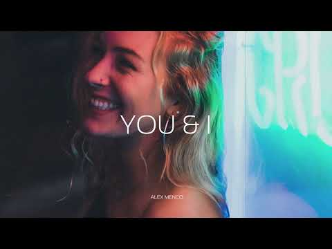 Alex Menco - You and I / Deep House, Emotional Beats
