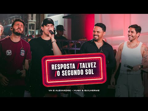 VH e Alexandre and Hugo e Guilherme