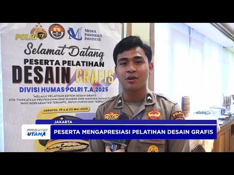 PELATIHAN DESIGN GRAFIS DIVISI HUMAS POLRI TAHUN ANGGARAN 2025