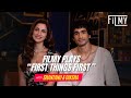 First Things First With Shantanu Maheshwari & Diksha Singh | Filmy Plays | Aakhir | Vishal Mishra
