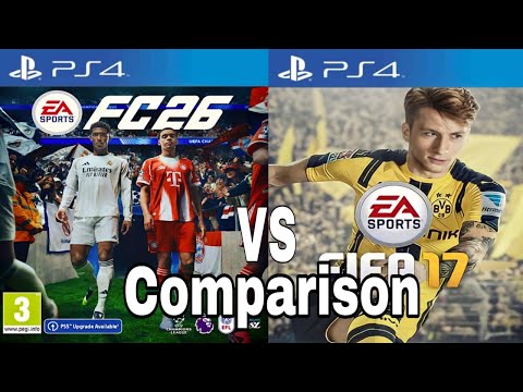 EA FC 26 Vs FIFA 17 PS4
