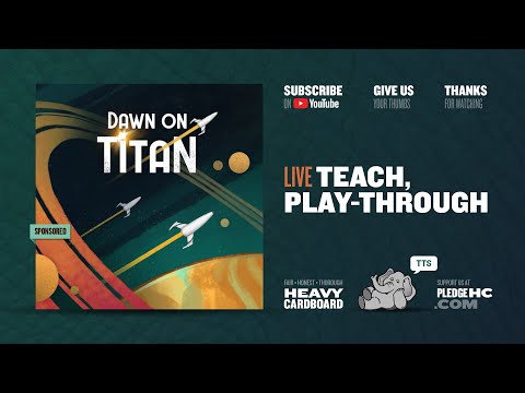 Dawn on Titan - 4p Overview & Play-through by Heavy Cardboard