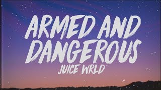 Juice WRLD - Armed And Dangerous (Lyrics)