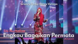 Download lagu Siti Nurhaliza - Engkau Bagaikan Permata (AI Cover) - Groovy Funky Dance Version mp3