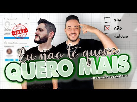 Eu Não Te Quero Mais - Rony e Leo Delacort