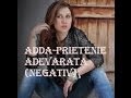 Adda Prietenie Adevarata Negativ 