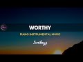 WORTHY - Elevation Worship | Piano Instrumental