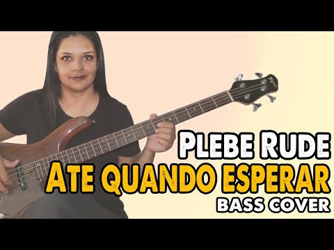.:BASS COVER:. Até Quando Esperar - Plebe Rude