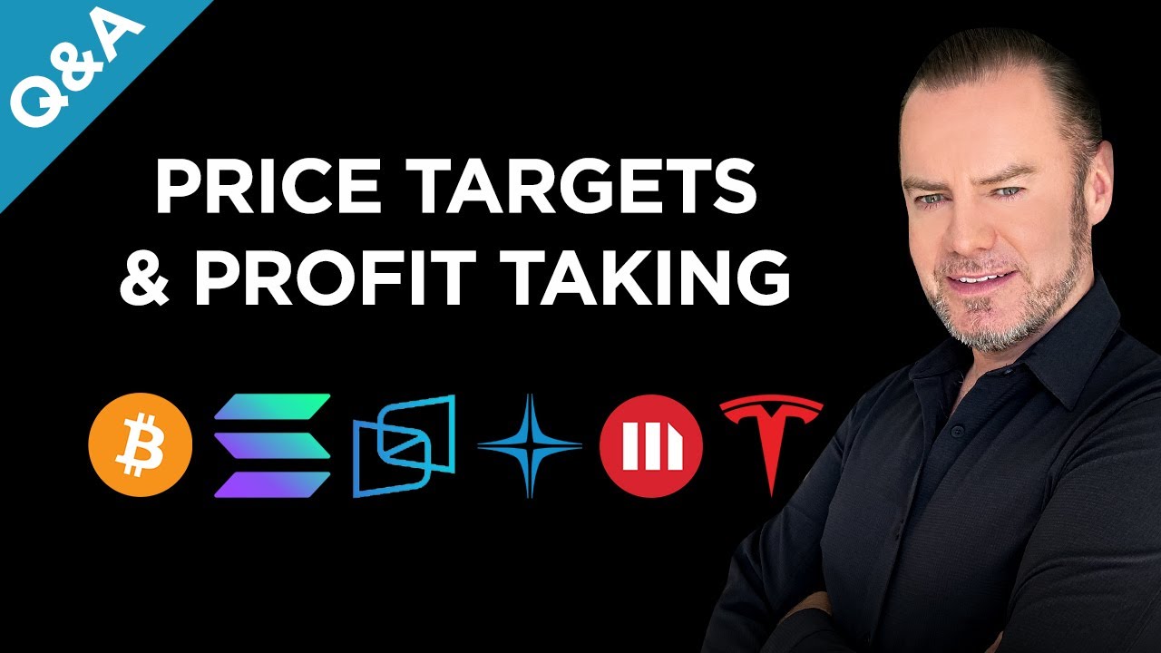 Q&A: Price Targets🎯, Profit Taking💰and Allocating🔍