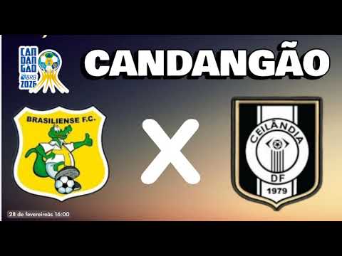 BRASILIENSE x CEILÂNDIA ASSISTA DE GRAÇA CANDANGÃO 2026