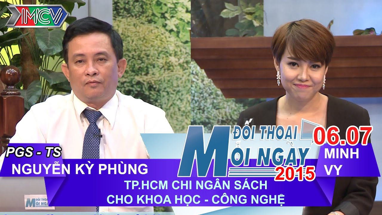TPHCM chi ngân sách cho khoa học công nghệ - Nguyễn Kỳ Phùng | ĐTMN 060715