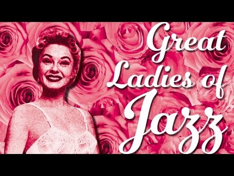 Great Ladies Of Jazz - Great Female Vocal Jazz