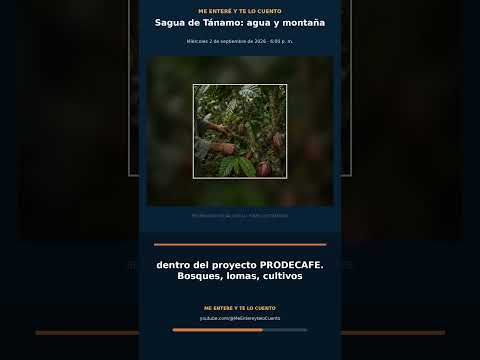 Sagua de Tánamo: agua y montaña