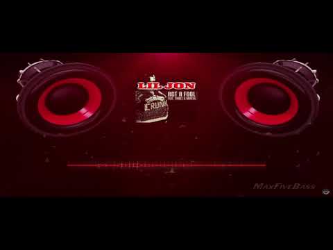 act the fool bass boosted