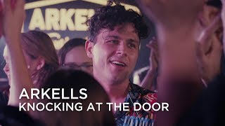 Arkells | Knocking at The Door | First Play Live