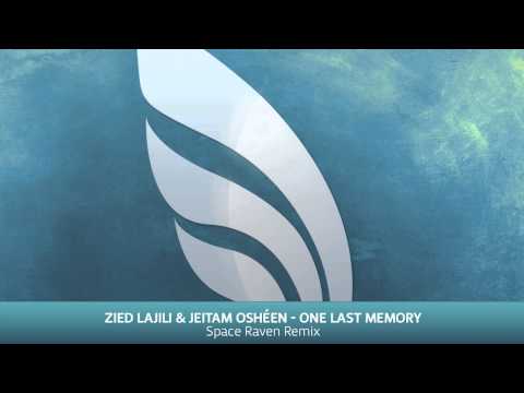 Zied Lajili & Jeitam Osheen - One Last Memory (Space Raven Remix)