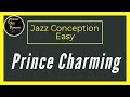 Prince Charming - Jim Snidero - Easy Jazz Conception for Trombone