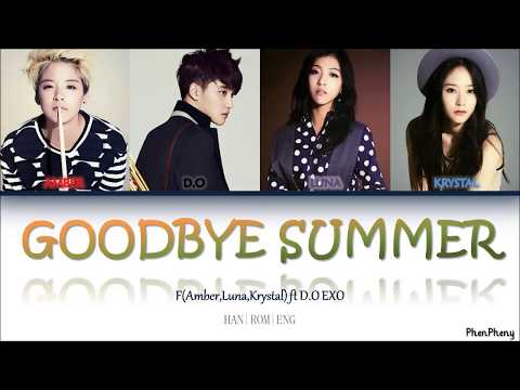 Goodbye Summer - f(Amber, Luna, Krystal) ft D.O EXO Lyrics