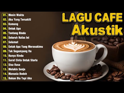 Lagu Akustik Terbaru 2025🎵Musik Cafe Populer Enak Didengar🎶2025 Akustik Lagu Indonesia