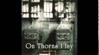 On thorns I lay - Dawn of loss