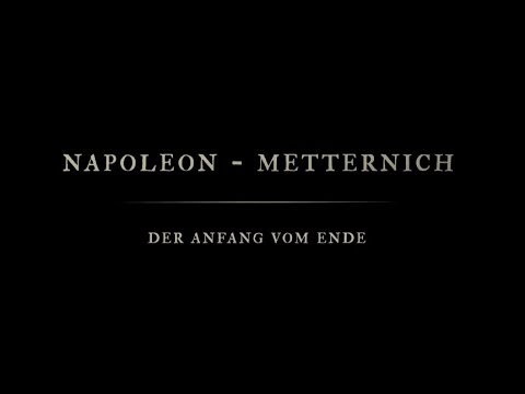 Napoleon - Metternich: Der Anfang vom Ende (ARTE - 2021)
