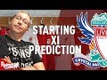 Crystal Palace v Liverpool | Starting XI Prediction