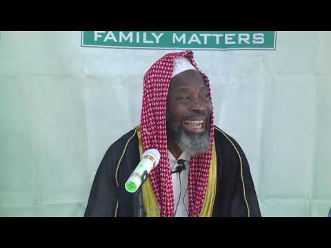 Idi Pataki fun Igbeyawo Ninu Islam -Objectives of Marriage in Islam Part 5 -Sheik Dhikrullah Shafi'i