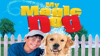 My Magic Dog - Full Movie