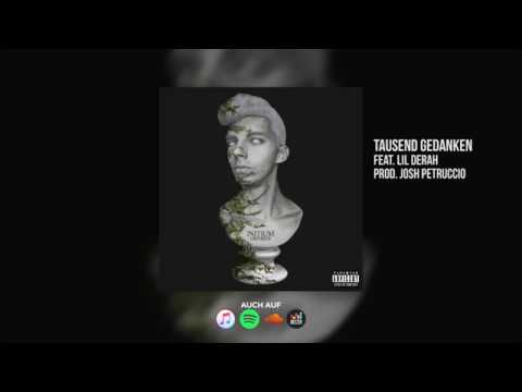 Lokah - Tausend Gedanken ft. Lil Derah (Prod. Josh Petruccio) (Official Audio)