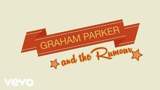 Graham Parker & The Rumour - Railroad Spikes