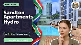 Sandton Apartments Hydro - I Found a Secret Hotel | Johannesburg, South Africa⭐